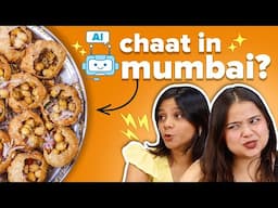 AI vs Local | Best Chaat in MUMBAI *sus*