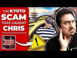 How Chris Got Scammed in Kyoto | @AbroadinJapan #157