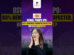 Oswal Pumps IPO: 83% Revenue Growth Expected, But Is It Worth It?  #planify #investmentopportunities