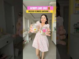 Hobby Girl Era 🌻Pressed Flower Lantern 🏮🌸🩷DIY Activity #youtubeshorts #shorts #diy #diycrafts