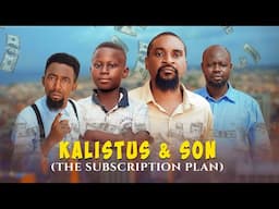SUBSCRIPTION PLAN  | KALISTUS AND SON  - Episode 8 (Yawaskits 318)