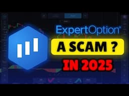 Expert Option Real or Fake? | Is Expert Option a Scam in 2025