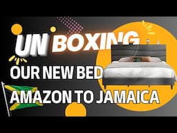 SHIPPING OUR NEW BED FROM AMAZON TO JA 🇯🇲| ENHOMEE BED FRAME
