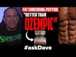 NEWEST FAT BURNING PEPTIDE? #askDave
