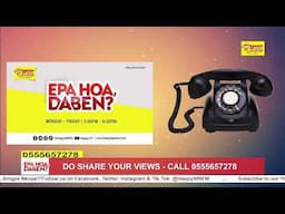 LIVE: EpaHoaDaben with Reynolds Agyemang (MASQ)#EpaHoaDaben 30/04/2025