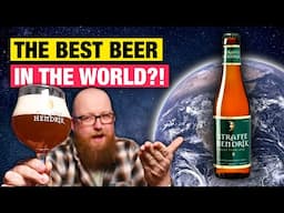 Best Beer in the World? Straffe Hendrik Tripel Reviewed