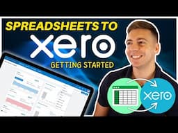 Spreadsheets to Xero in 11 minutes | How to Migrate/Import Accounting to Xero