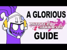 A Glorious Guide to Battle Shapers