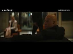The Amateur | Willing | In Cinemas Now