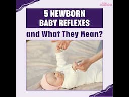 5 Newborn Baby Reflexes and What They Mean