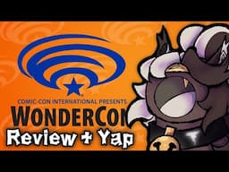 Wondercon Artist Alley Review + Random Con Yap Session