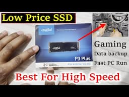 Best NVME SSD Crucial P3 Plus | How To Install NVME SSD | NVME M.2 SSD For Gaming, Video Editing SSD