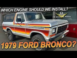 🏁 Help Us Choose the Engine for Our 1979 Ford Bronco at V8 Speed and Resto Shop!