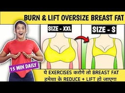 Burn & Lift Oversized Breast In 15 Min | Breast Lifting & Tightening exercise | Fitness Journey