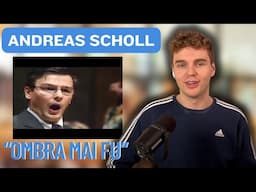 Ombra Mai Fu (Andreas Scholl) - Vocal Coach Reacts