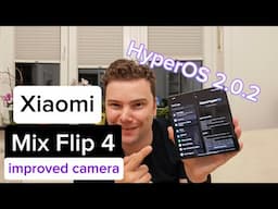 Xiaomi Mix Fold 4 - HyperOS 2.0.2 Update improves camera