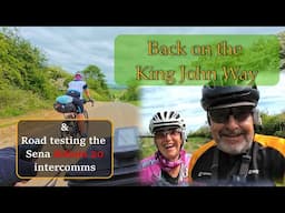 We are back on The King John Way + Sena Bikom 20 test