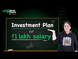 How to invest with Rs 1 lakh salary | 5 Minute Finance