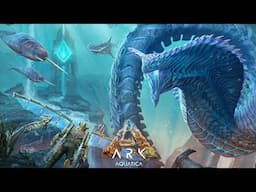 ARK Aquatica Revealed - New Ocean DLC for Survival Evolved