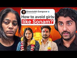 How to save yourself from women like Sonam