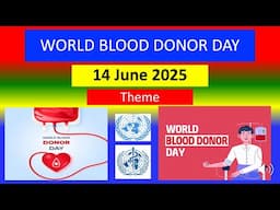 WORLD BLOOD DONOR DAY - 14 June 2025 - Theme