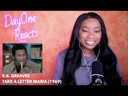 R.B. Greaves - Take A Letter Maria (1969) DayOne Reacts
