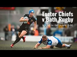 Highlights - Exeter Chiefs v Bath Rugby | Premiership Rugby Round 14