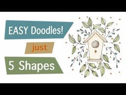 Adorable Doodles - Just 5 Shapes!