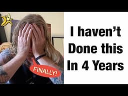 I Haven’t Done THIS in 4 Years…