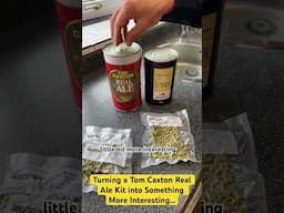 Turning a Tom Caxton Real Ale Kit into Something More Interesting