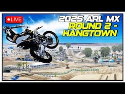 🔴 2025 ARL MX Championship 🔴 Round 2 - Hangtown