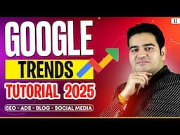How To Use Google Trends for SEO in 2025 | Google Trends Full Tutorial In English | #googletrends