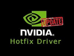 Nvidia Emergency Hotfix Driver 576.26 Fixes a Bunch of Issues! (Hotfix to Fix a Hotfix)