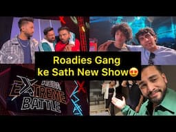 New Show With Roadies Gang😍