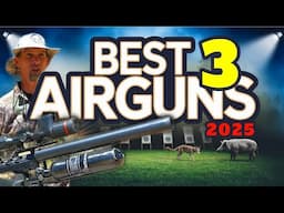 BEST Airguns for 2025 Hunting Adventures!