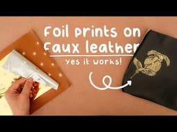My Secret to Foiling prints on Faux Leather at Home (Even Without a Laminator!)