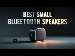 Top 5 Best Small Bluetooth Speakers 2025