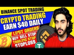How To Earn With Binance Spot Trading ? | Spot Trading Strategy for Beginners