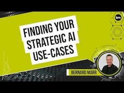 How to Identify Strategic Use Cases for Your Business