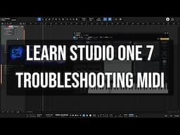 Learn Studio One 7 |  Troubleshooting MIDI  | No Sound