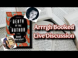 Arrrgh Booked Live Discussion: Death of the Author