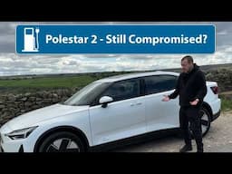 Polestar 2 - Have They Fixed What Was Wrong?