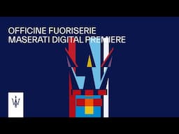 Officine Fuoriserie Maserati Digital Premiere