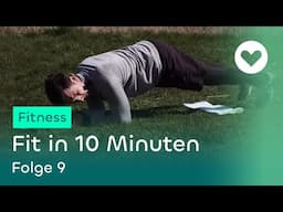 Fit in 10 Minuten - Folge 9