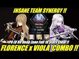 FLORENCE x VIOLA IS INSANE !! P0 Lv 80 Deep Zone Full 18 Stars Clear !! Black Beacon End Game