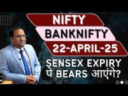 Nifty Prediction and Bank Nifty Analysis for Tuesday | 22 April 25 | Bank Nifty Tomorrow