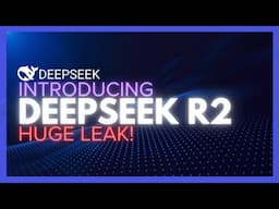 Deepseek R2 HUGE LEAK: BEST Opensource Model 97% Cheaper! Powerful, Fast, & Cheap!