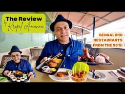 New Show! THE REVIEW By Kripal Amanna | Lunch At Bengaluru’s Oldest Multi-Cuisine Restaurant! EBONY
