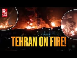 Humongous Fire In Tehran, Oil Depots Destroyed As Israel Strikes Iran | Iran Vs Israel Intensifies