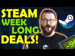Steam Week-long Deals! 21 Amazing games! Huuuuuge Discounts!